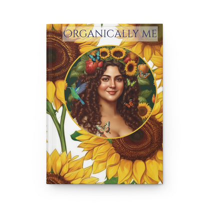 Organically Me B Sunflower Plant, Garden & Vegan Hardcover Journal, Matte 150 pages, May be PERSONALIZED