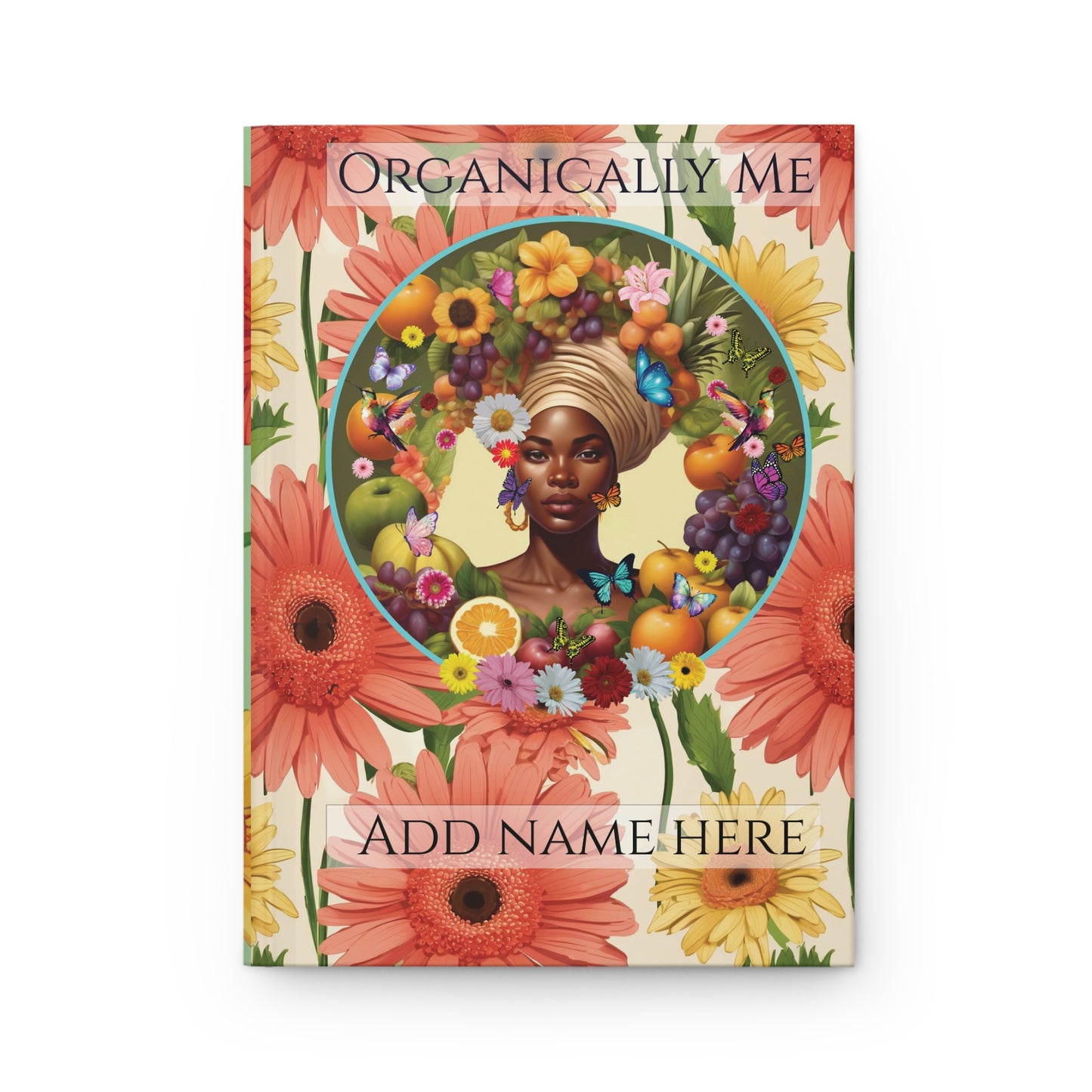 100% Organic Daisy Joy3 Plant Garden & Vegan Hardcover Journal, Black Woman Matte 150 pages Double Sided, May be PERSONALIZED