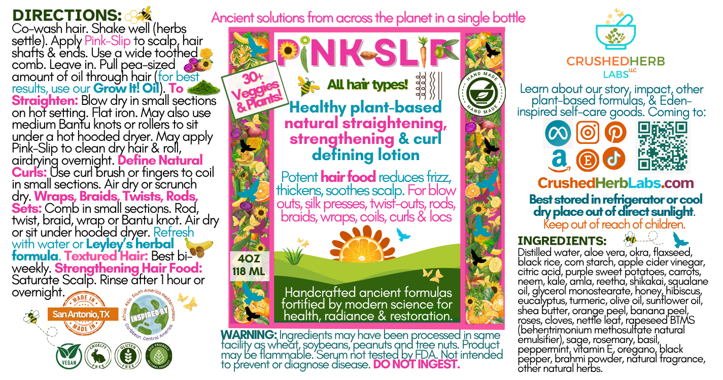 Pink Slip: Plant-Based Straightening, Strengthening, Curl Defining Lotion & Potent Hair Food...NO LYE!