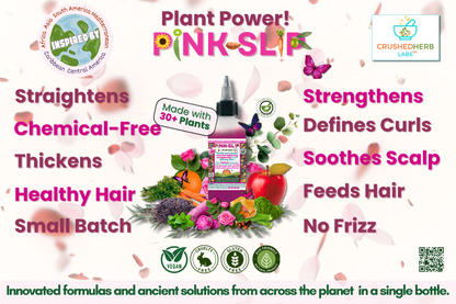Pink Slip: Plant-Based Straightening, Strengthening, Curl Defining Lotion & Potent Hair Food...NO LYE!
